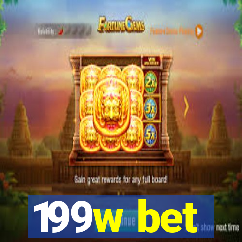 199w bet